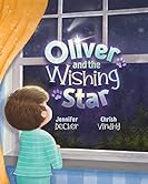 Oliver and the Wishing Star