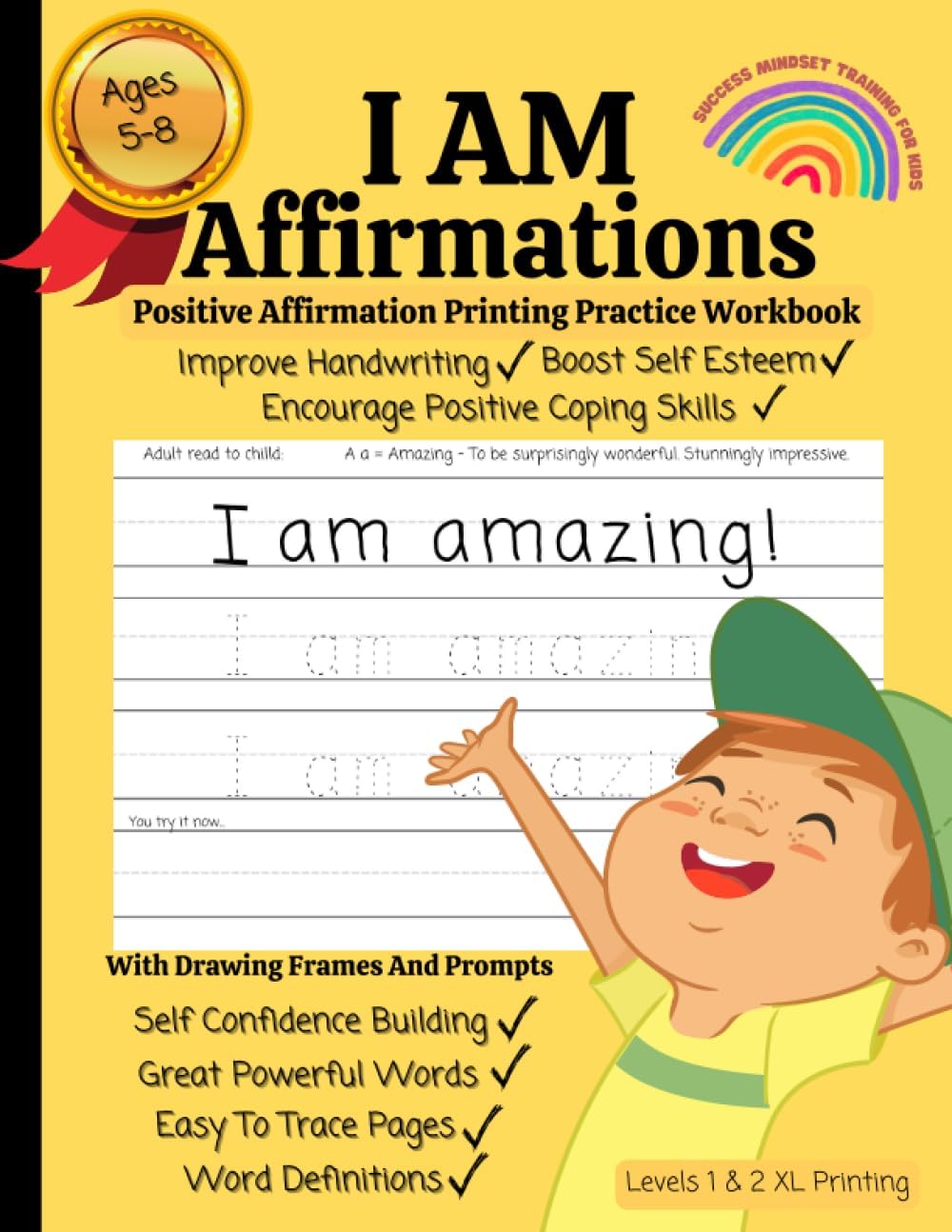 I AM Affirmations for Kids, Handwriting Practice Book for Kids Ages 6-8 Printing Workbook With Positive Affirmations: Builds Confidence and Self Esteem, Dinosaur Theme