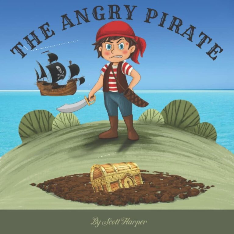 The Angry Pirate (Emotional Intelligence For Kids)