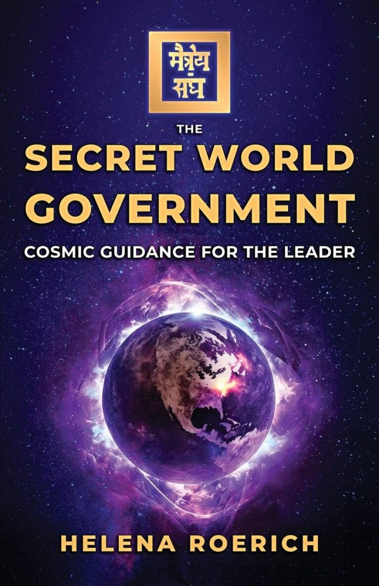 The Secret World Government: Cosmic Guidance for the Leader (Sacred Wisdom Revived)