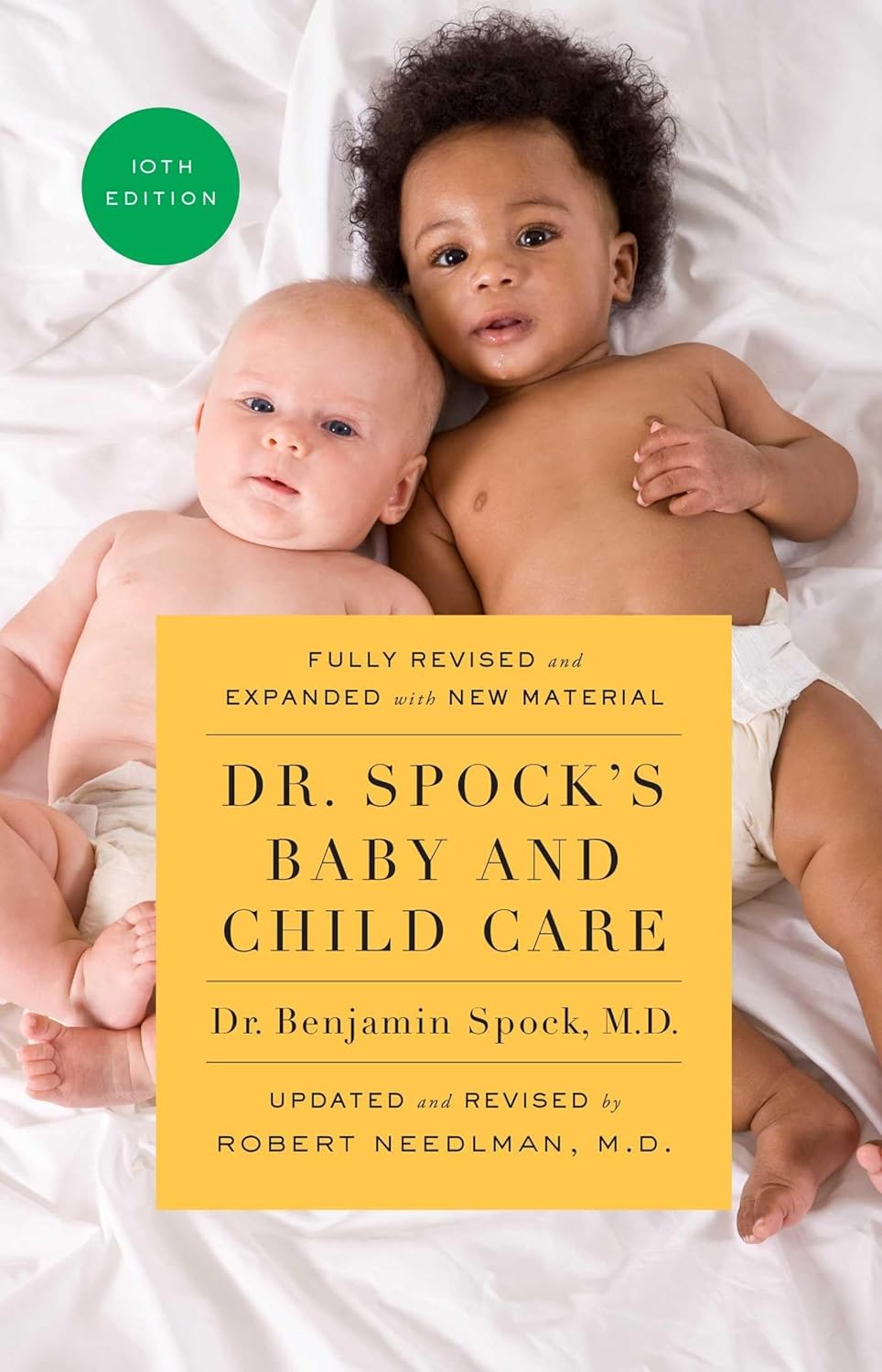 Dr. Spock’s Baby and Child Care, 10th edition