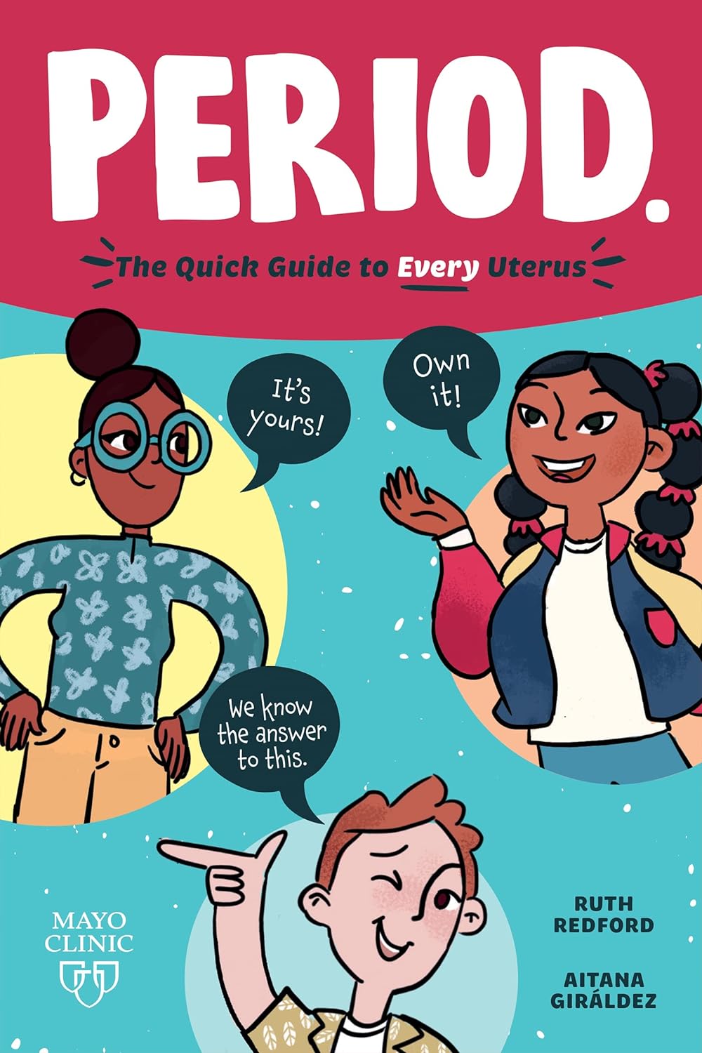 Period.: The Quick Guide to Every Uterus