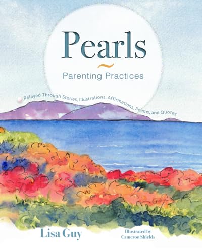 Pearls ~ Parenting Practices