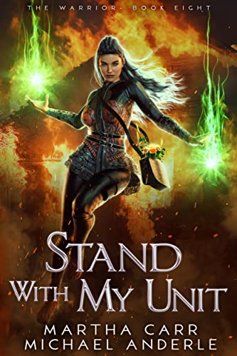 Stand With My Unit (The Warrior Book 8)