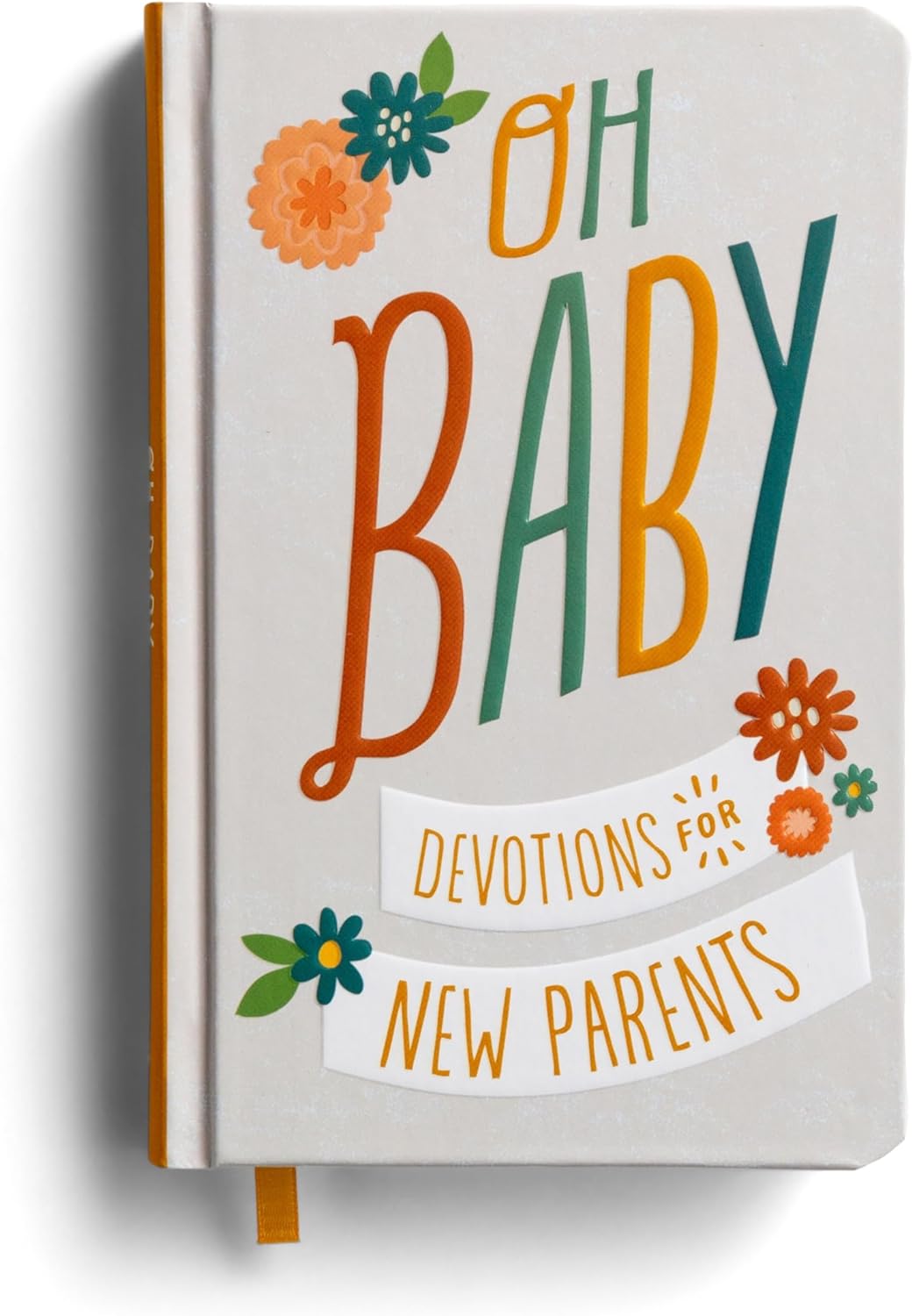 Oh, Baby! Devotions for New Parents